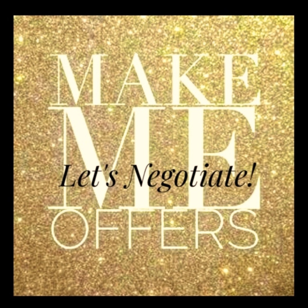 I am willing to negotiate offers!